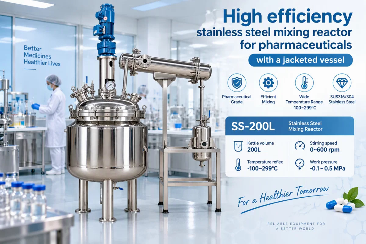 Jacketed Stainless Steel Mixing Reactor for Pharmaceutical Development High efficiency stainless steel mixing reactor for pharmaceuticals with a jacketed vessel